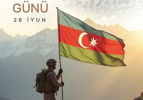 26 İyun - Azərbaycan Respublikası Silahlı Qüvvələri Günüdür!
